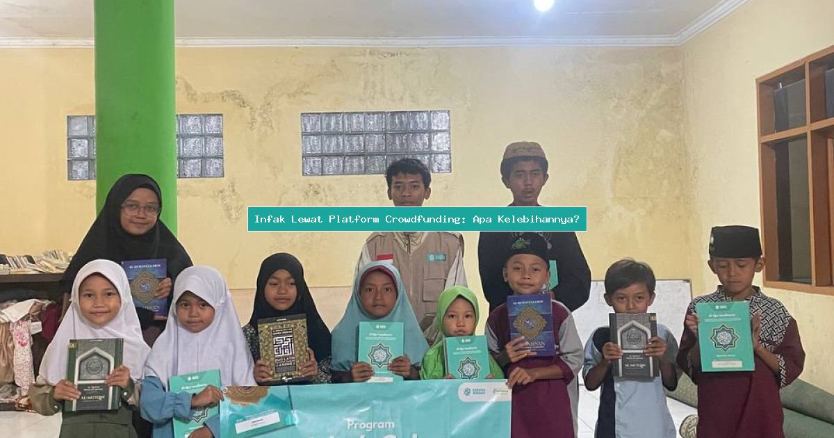 Infak Lewat Platform Crowdfunding: Apa Kelebihannya?